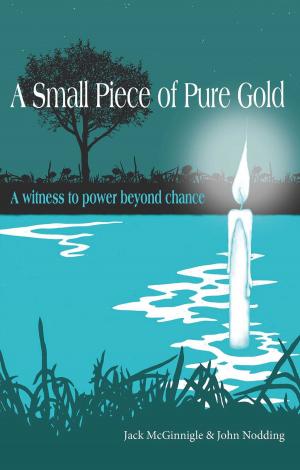 Cover of the book A Small Piece of Pure Gold by Rachel Susan Knight