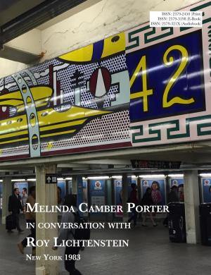 Cover of the book Melinda Camber Porter In Conversation With Roy Lichtenstein by Dario Carmentano
