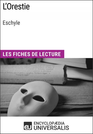 Cover of the book L'Orestie d'Eschyle by Encyclopaedia Universalis, Les Grands Articles