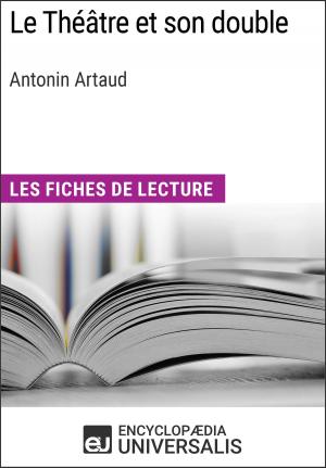 Cover of the book Le Théâtre et son double d'Antonin Artaud by Encyclopaedia Universalis
