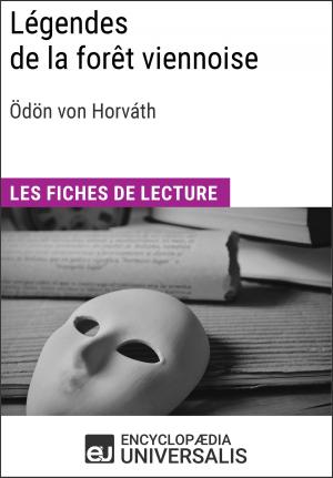Cover of the book Légendes de la forêt viennoise d'Ödön von Horváth by Jean-Pierre Jeancolas, Michel Marie