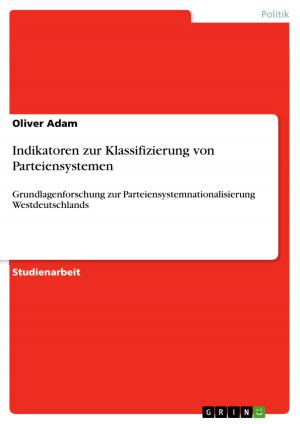 Cover of the book Indikatoren zur Klassifizierung von Parteiensystemen by Mariana Pinzon