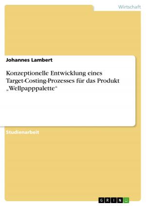 Cover of Konzeptionelle Entwicklung eines Target-Costing-Prozesses für das Produkt 'Wellpapppalette'