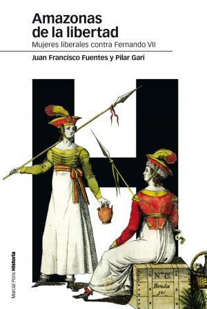 Cover of the book Amazonas de la libertad by Mercedes Cabrera Calvo-Sotelo