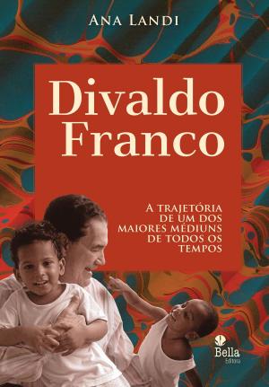 Cover of the book Divaldo Franco by Kathleen McMillan Guthrie