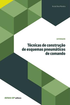 Cover of the book Técnicas de construção de esquemas pneumáticos de comando by BoomerTECH Adventures