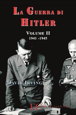 Book cover of La guerra di Hitler vol. 2 (1941-1945)