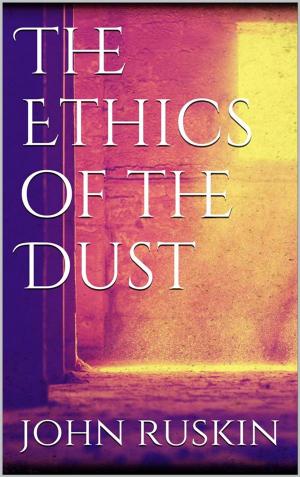 Cover of the book The Ethics of the Dust by Douglas Deline
