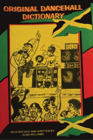 Cover of Original Dancehall Dictionary, (Talk like a Jamaican)
