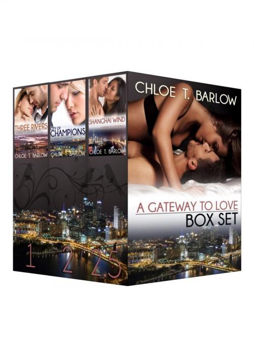 Cover of the book A Gateway to Love Box Set by Chloe T. Barlow, Trois Oiseaux Publishing