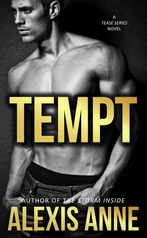 Cover of the book Tempt by Alexis Anne, Spinning Compass Publishing