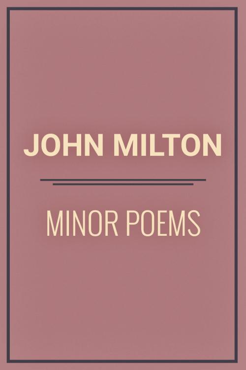 Cover of the book Minor Poems by John Milton, Media Galaxy