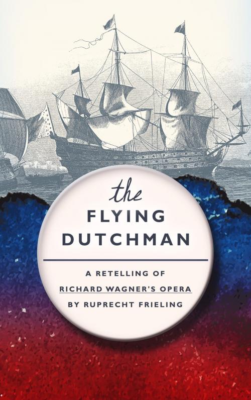 Cover of the book The Flying Duchman by Ruprecht Frieling, Internet-Buchverlag