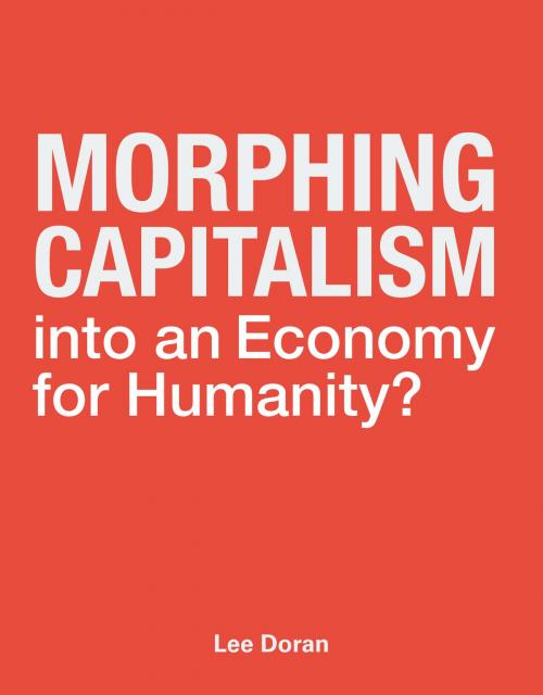 Cover of the book Morphing Capitalism by Lee Doran, CS Squared