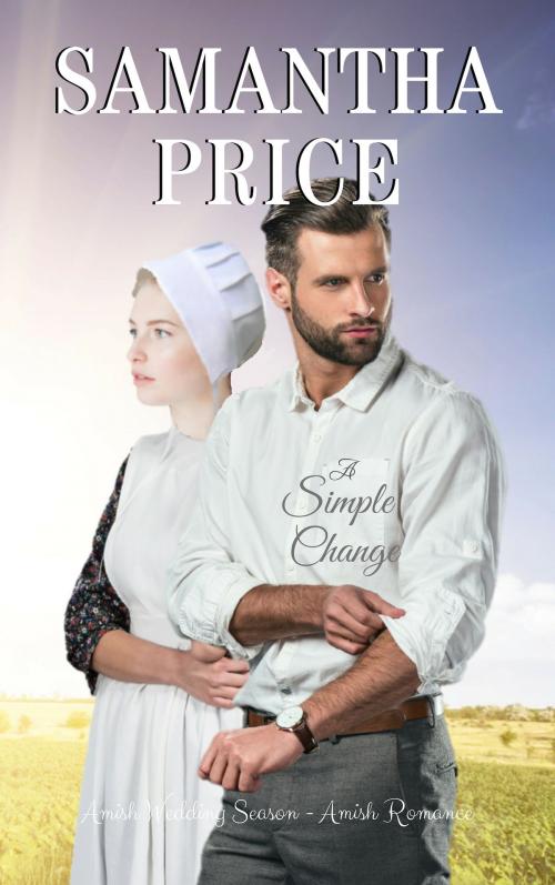 Cover of the book A Simple Change by Samantha Price, Samantha Price