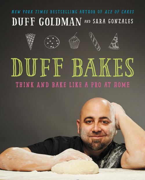 Cover of the book Duff Bakes by Duff Goldman, William Morrow Cookbooks