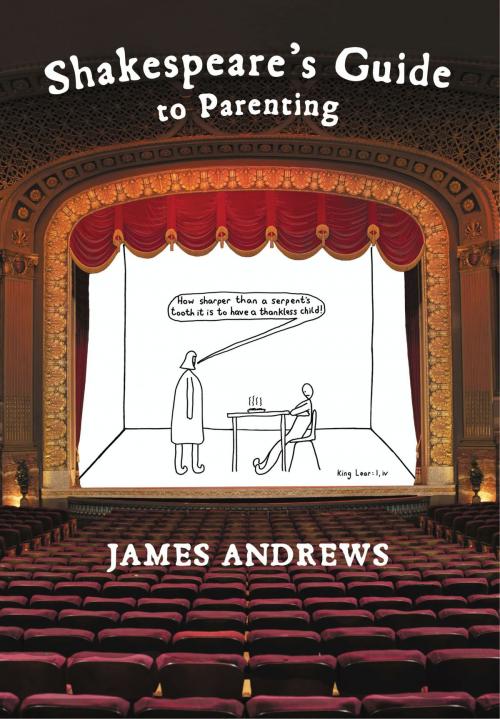 Cover of the book Shakespeare's Guide to Parenting by James Andrews, Dey Street Books