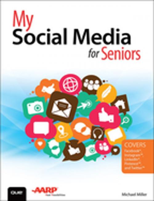 Cover of the book My Social Media for Seniors by Michael Miller, Pearson Education