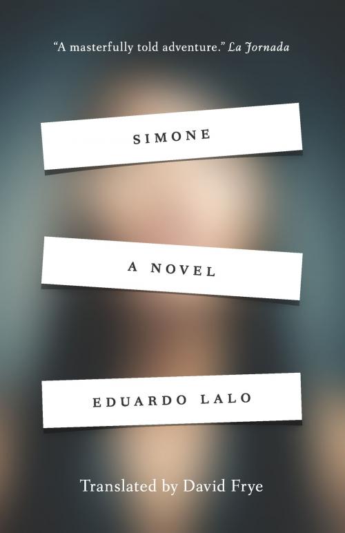 Cover of the book Simone by Eduardo Lalo, University of Chicago Press