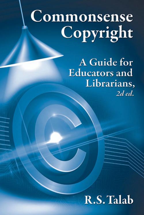 Cover of the book Commonsense Copyright by R.S. Talab, McFarland & Company, Inc., Publishers