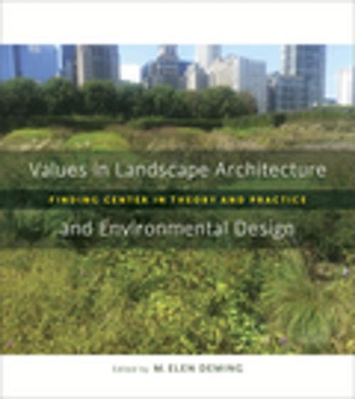 Cover of the book Values in Landscape Architecture and Environmental Design by , LSU Press