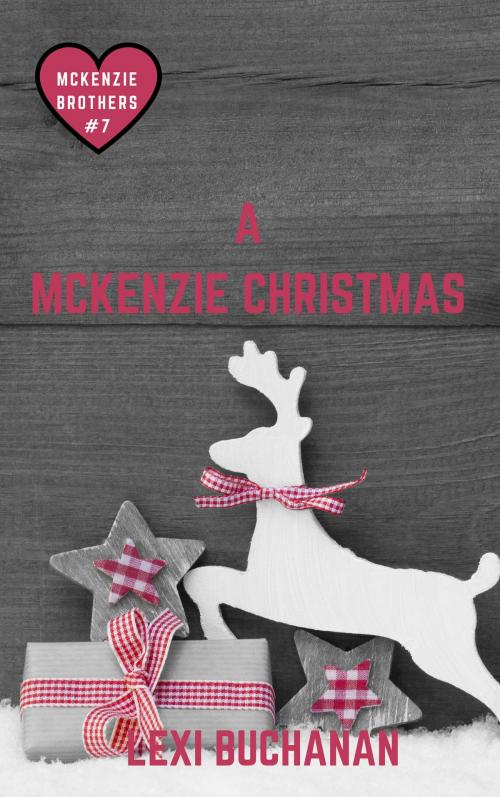 Cover of the book A McKenzie Christmas by Lexi Buchanan, HFCA Publishing House