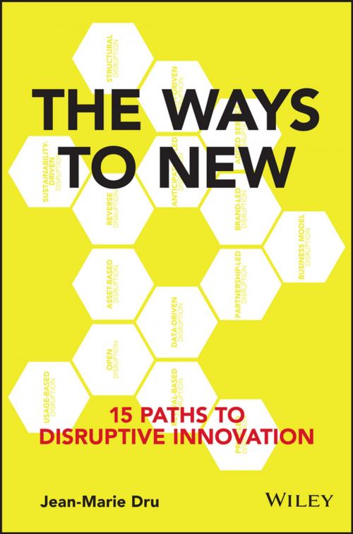 Cover of the book The Ways to New by Jean-Marie Dru, Wiley