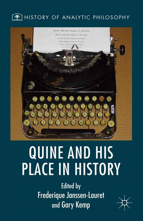 Cover of the book Quine and His Place in History by , Palgrave Macmillan UK