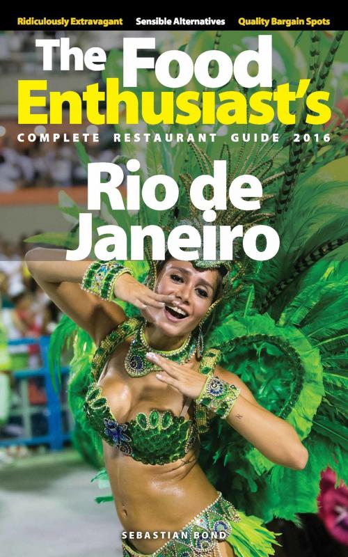 Cover of the book Rio de Janeiro: 2016 by Sebastian Bond, Sebastian Bond