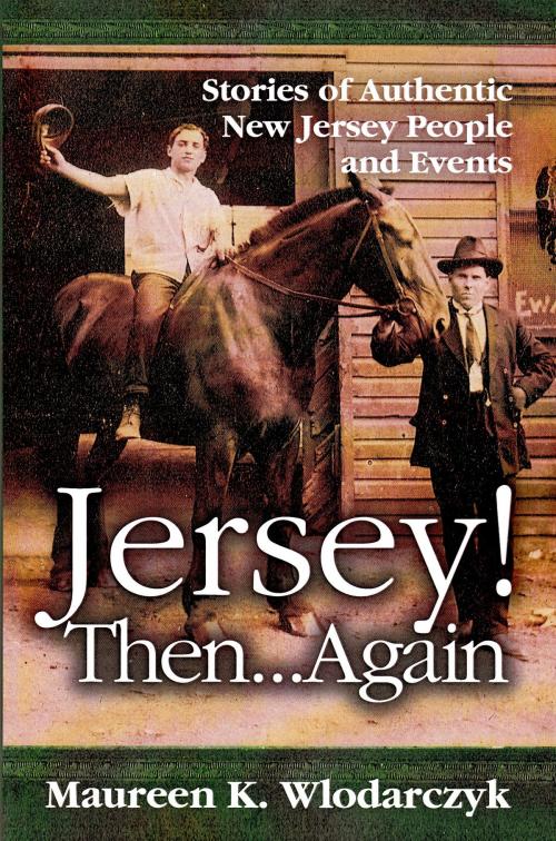 Cover of the book Jersey! Then . . . Again by Maureen K. Wlodarczyk, Maureen K. Wlodarczyk