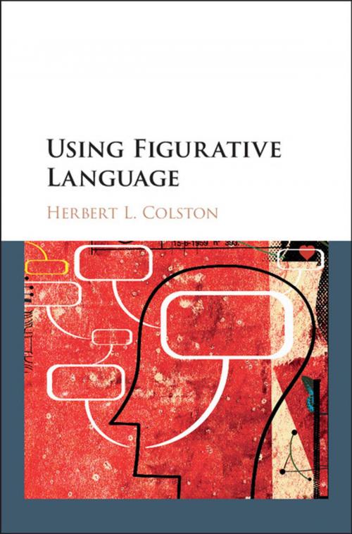 Cover of the book Using Figurative Language by Herbert L. Colston, Cambridge University Press