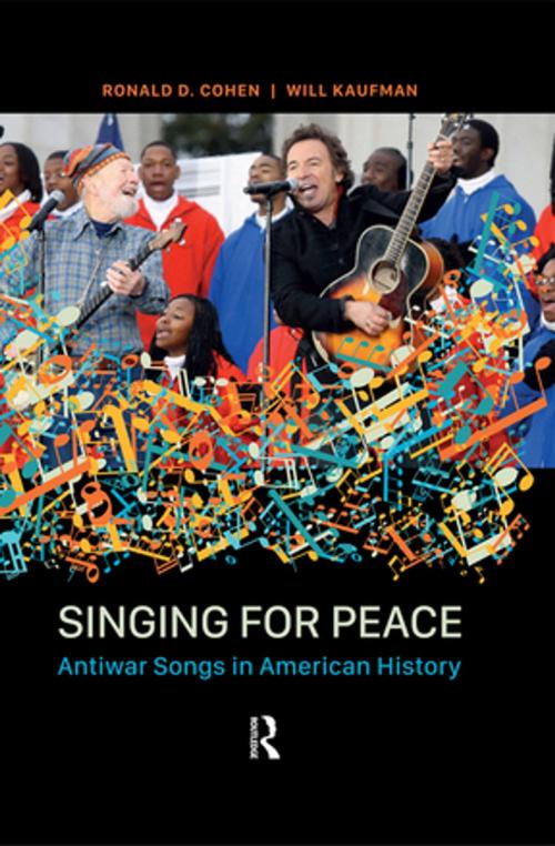 Cover of the book Singing for Peace by Ronald D Cohen, Will Kaufman, Taylor and Francis