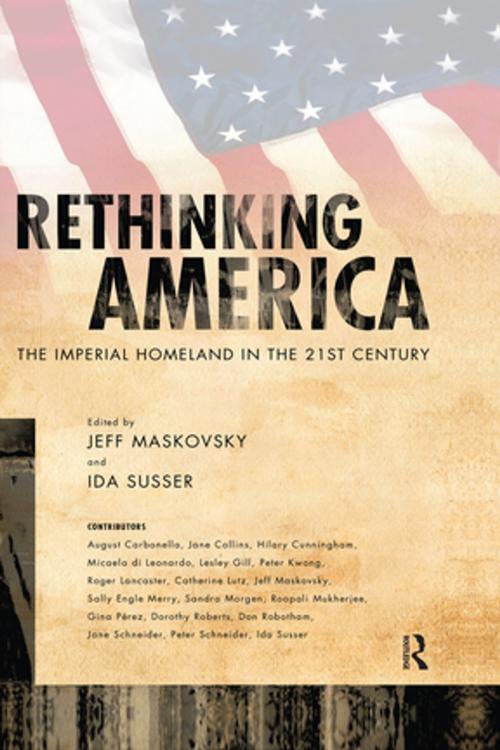 Cover of the book Rethinking America by Jeff Maskovsky, Ida Susser, Taylor and Francis