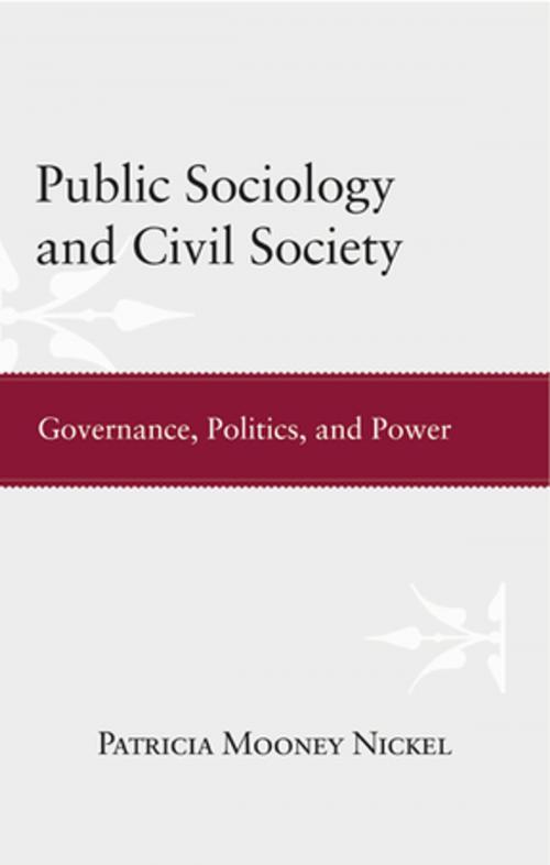 Cover of the book Public Sociology and Civil Society by Patricia Mooney Nickel, Taylor and Francis