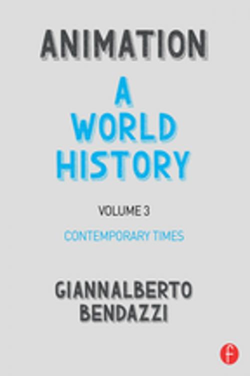 Cover of the book Animation: A World History by Giannalberto Bendazzi, CRC Press