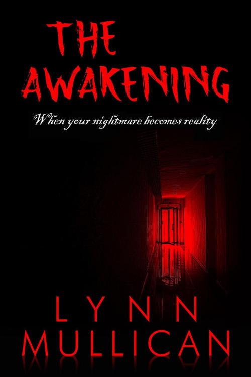 Cover of the book The Awakening by Lynn Mullican, Lynn Mullican