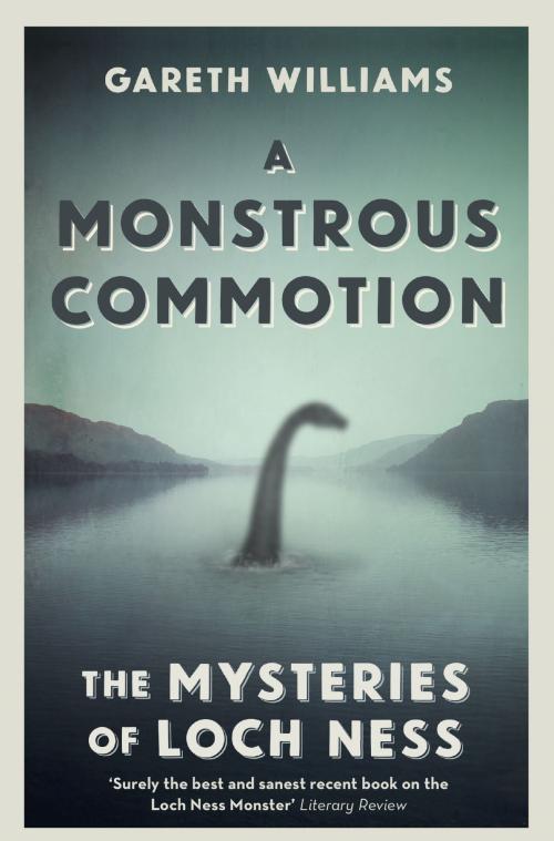 Cover of the book A Monstrous Commotion by Gareth Williams, Orion Publishing Group