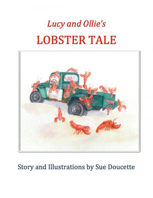 Cover of the book Lucy and Ollie's Lobster Tale by Sue Doucette, eBookIt.com