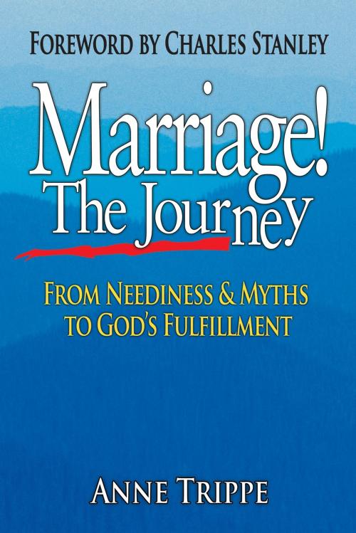 Cover of the book Marriage! The Journey by Anne Trippe, Essence Publishing