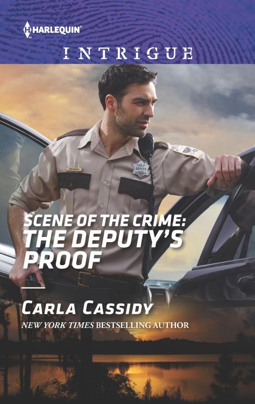 Cover of the book Scene of the Crime: The Deputy's Proof by Carla Cassidy, Harlequin