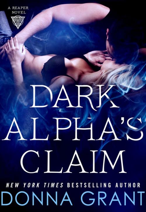 Cover of the book Dark Alpha's Claim by Donna Grant, St. Martin's Press