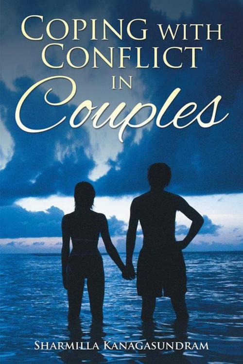 Cover of the book Coping with Conflict in Couples by Sharmilla Kanagasundram, Partridge Publishing Singapore