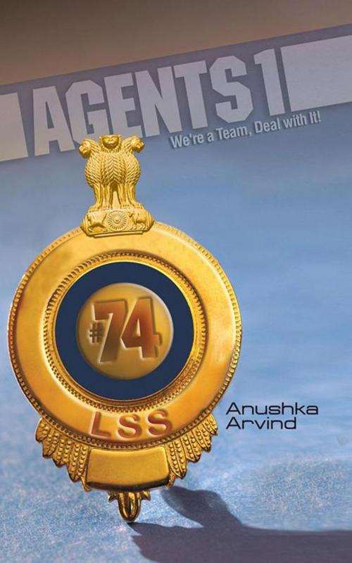 Cover of the book Agents 1 by Anushka Arvind, Partridge Publishing India