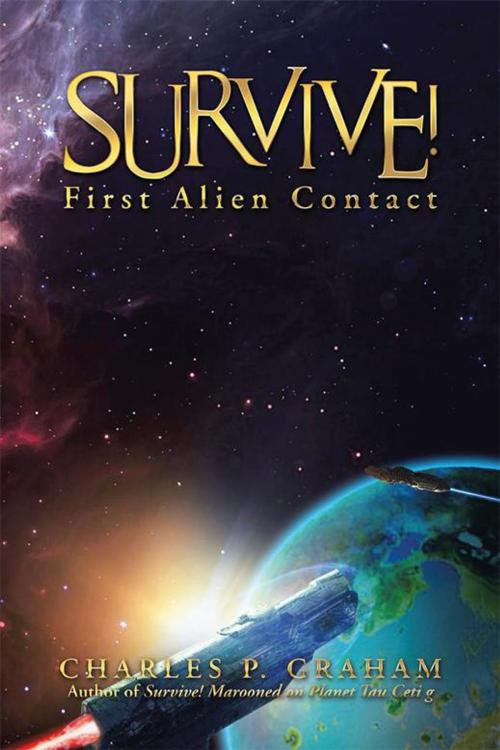 Cover of the book Survive! by Charles Graham, iUniverse