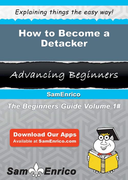 Cover of the book How to Become a Detacker by Ursula Babcock, SamEnrico