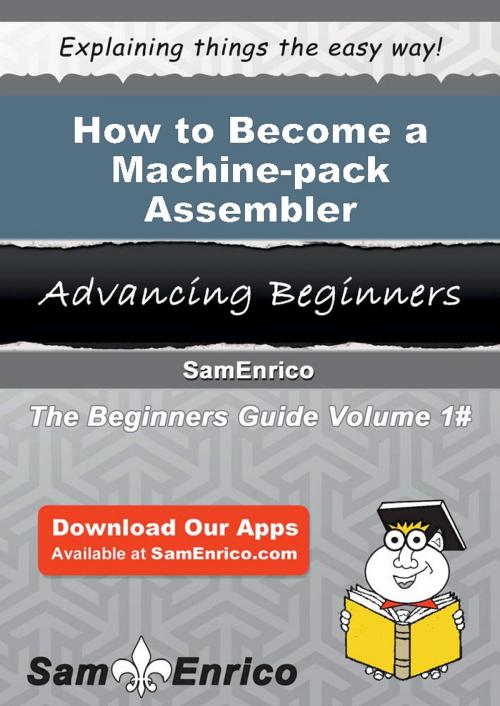 Cover of the book How to Become a Machine-pack Assembler by Jonah Greenwood, SamEnrico