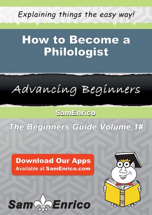 Cover of the book How to Become a Philologist by Maxima Beers, SamEnrico