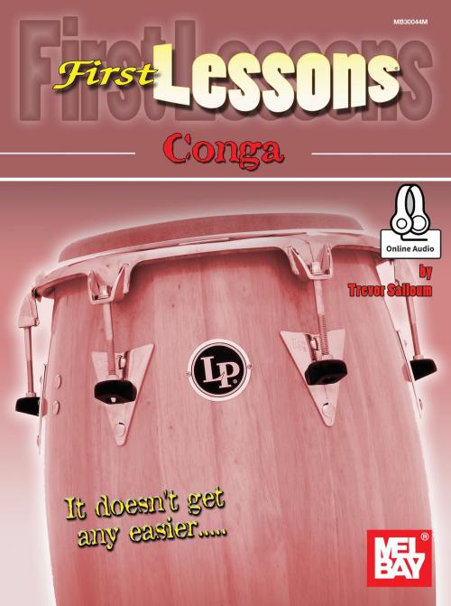 Cover of the book First Lessons Conga by Trevor Salloum, Mel Bay Publications, Inc.