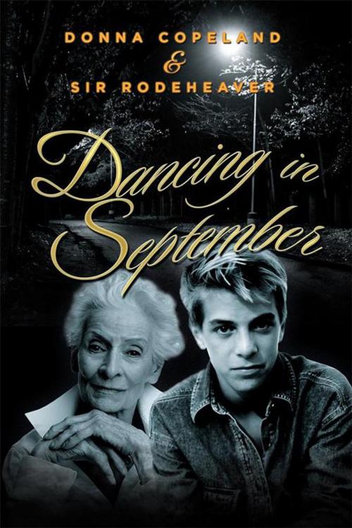 Cover of the book Dancing in September by Donna Copeland, Sir Rodeheaver, Xlibris US