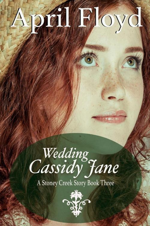 Cover of the book Wedding Cassidy Jane by APRIL FLOYD, APRIL FLOYD